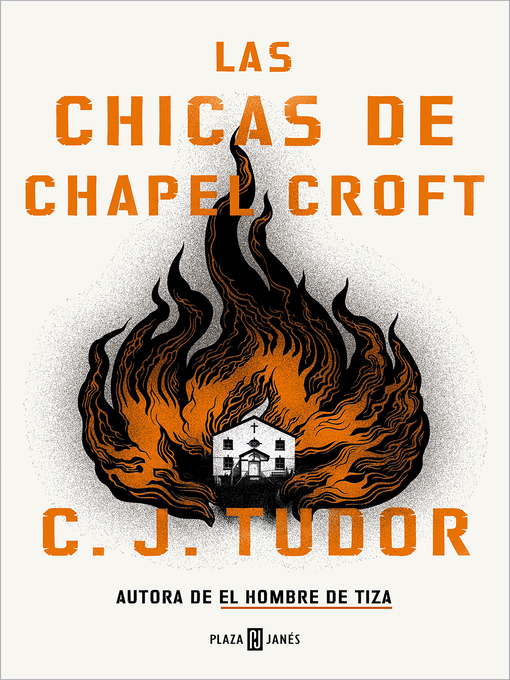 Title details for Las chicas de Chapel Croft by C.J. Tudor - Available